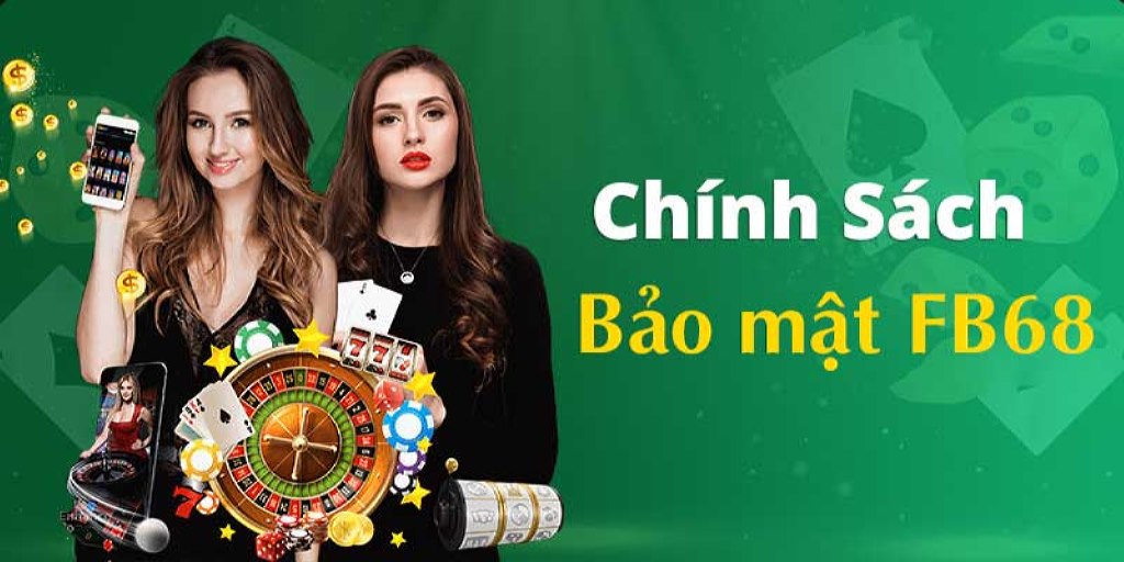 FB68 cam kết bảo vệ người chơi, sử dụng công nghệ tiên tiến, không chia sẻ với bên thứ ba.