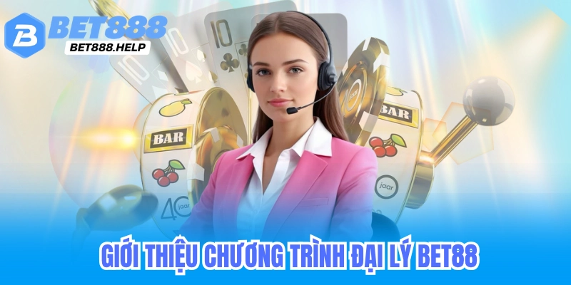 Chương trình đại lý bet88